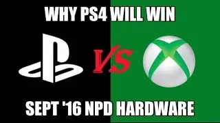 PS4 Will Win September 2016 NPD...Here's Why