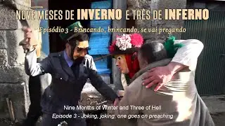 Nine Months of Winter and Three of Hell - Episode 3 (English Subtitles)
