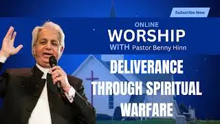 Deliverance Through Spiritual Warfare | Benny Hinn Teaching