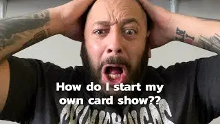 How to start, promote and host your own card show???