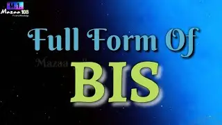 Full Form of BIS | BIS full form | BIS means | BIS Stands for | BIS का फुल फॉर्म | What is BIS | #M