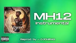 MC STAN - MH12 (Instrumental)/ Reprod. by - cjchiragbeatz