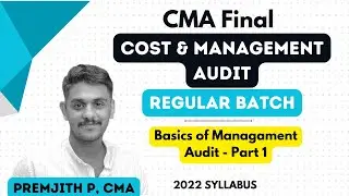 Basics of Management Audit Part 1 | CMA Final CMAD - Paper 17 | Malayalam | CMA Final Cost Audit