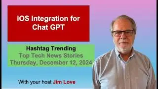 IoS Integration on the 5th Day of OpenAI Innovation: Hashtag Trending for Thursday, December 12,...