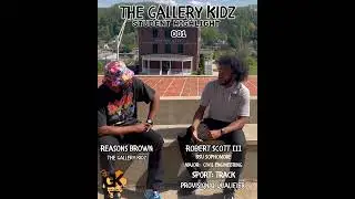 The Gallery Kidz: Student Highlight/ w Reasons Brown 001 - Robert Scott III