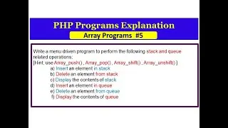 PHP Program: Stack & Queue implementation  array_push(), array_pop(), array_shift(), array_unshift()
