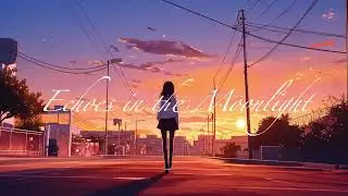 Echoes in the Moonlight/ Falling Slow – Late Night Version