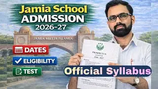 Jamia School Admission 2026&ndash;27 | Dates, Eligibility, Entrance Test | Official Prospectus