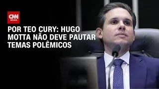 Análise: Hugo Motta não deve pautar temas polêmicos | BASTIDORES CNN