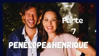 História Penélope&Henrique parte 7(FINAL) 