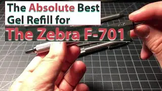 The Absolute Best Gel Refill for the Zebra F-701
