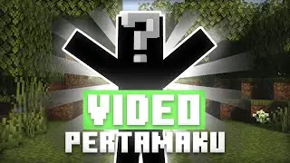 Video Pertama ku
