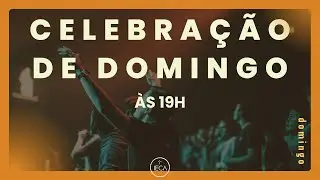 CELEBRA&Ccedil;&Atilde;O | DOMINGO  -  25/1/26 | PRESENCIAL E ONLINE