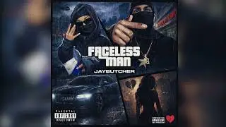 JayButcher - Faceless Man
