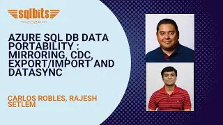 Azure SQL DB Data Portability : Mirroring, CDC, Export/Import and DataSync