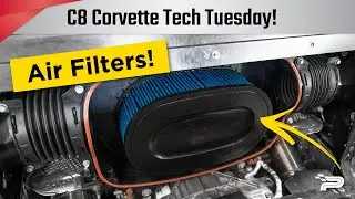 Воздушные фильтры C8 Corvette &mdash; технический вторник с Paragon Performance!
