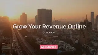 Grow your revenue! Get started with PRIMAL