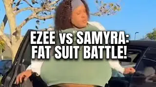 Ezee vs Samyra: Fat Suit Battle EXPOSED!