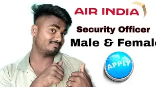Air India Security Officer Job | Air India Job | Airport Job| Aviation Job | Airline Airport Job
