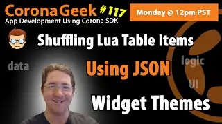 Corona Geek #117 &ndash; Government Grants, Windows Phone 8 Tips, and JSON Gotchas
