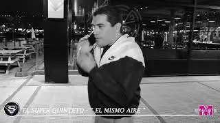 SUPER QUINTETO - EL MISMO AIRE - Video Clip Oficial HD - Magenta 2021