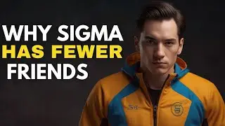 Why Sigma Males Have Fewer Friends - MOTVATIONAL VIDEO #story IN #english