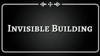 Invisible Building