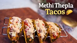 Methi Thepla Tacos 🌮 | Healthy Indian Fusion Recipe