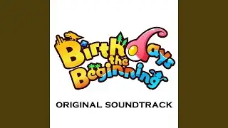 Birthdays the Beginning