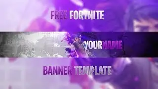FREE Best Fortnite Youtube Banner Template 2018 + how to edit!