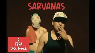 SARVANAS DISS TO TUKI. ( New Video )🔥🔥🔥#sarvanas #tuki