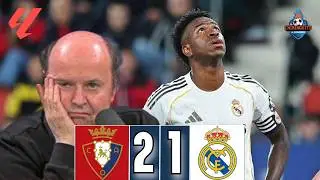 🫣 El REAL MADRID CAE en EL SADAR con POL&Eacute;MICA | Osasuna 2-1 Real Madrid | Resumen Chiringuito Live