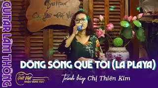 Dòng sông quê tôi (La playa) - Nhạc Ngoại - Lời Việt: Phạm Duy - Chị Thiên Kim - Cafe Đất Việt