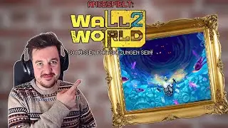 Angespielt: WALL WORLD 2 💎 | SO m&uuml;ssen Fortsetzungen sein! 😍