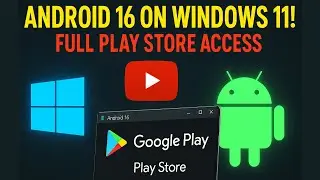 How to Install Android 16 Emulator on Windows 11 | Full Play Store Access