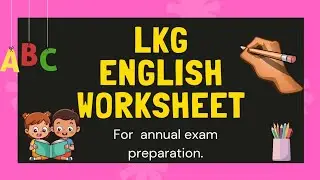 LKG English Worksheet. English worksheet for LKG. LKG worksheets.
