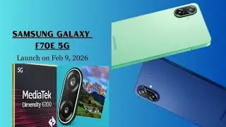 Samsung Galaxy F70e Lounch On 9 February With Mediatek Dimensity 6300 Chipset || Sumsung Galaxy F70E