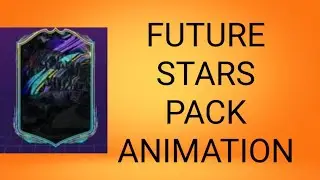 FIFA 21 FUTURE STARS PACK ANIMATION