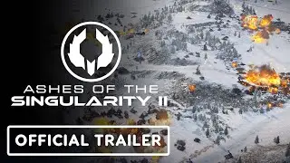 Ashes of the Singularity 2 - Official Gameplay Trailer