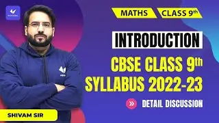 CBSE Class 9 Maths Syllabus 2022-23 | Introduction And Detail Discussion