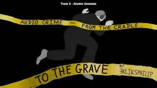 Audio Crime - Atomic Amnesia