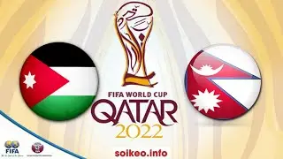 Nepal vs Jordan LIVE |HD Quality|WorldCup qualifiers LIVE