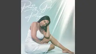 Pretty Girl Prayer