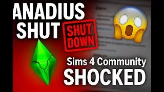 Anadius SHUT DOWN &mdash; The Sims 4 Community Is in Shock&hellip;