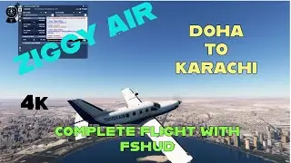 DOHA TO KARACHI - FULL FLIGHT WITH FSHUD