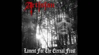 Artisian - Satan's Pope // 09 - Lament for the Eternal Frost (2006, Black Metal)