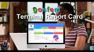 Gosfem Terminal Report Card Tutorial