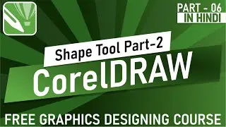 How to use shape tool in corel draw x7 | corel draw tutorial in hindi  (part -2)