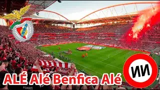Ale Ale Ale Benfica