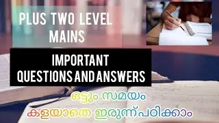 Kerala PSC Plus Two Level Mains Exam  | Prepare for Plus Two Mains Exams | Kerala PSC
